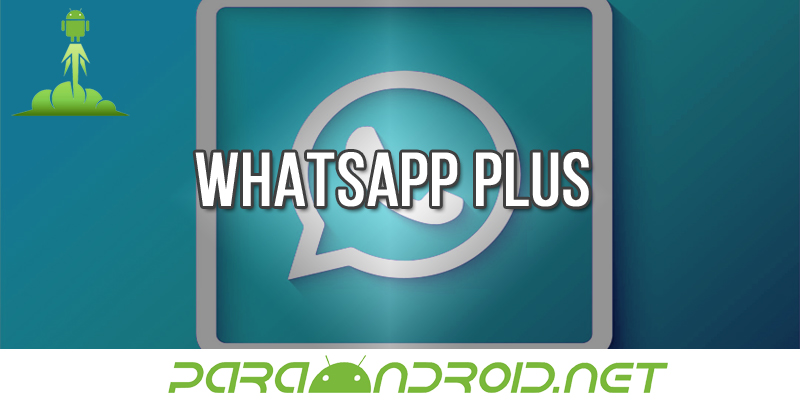 WhatsApp Plus en el 2022 para descargar en Android