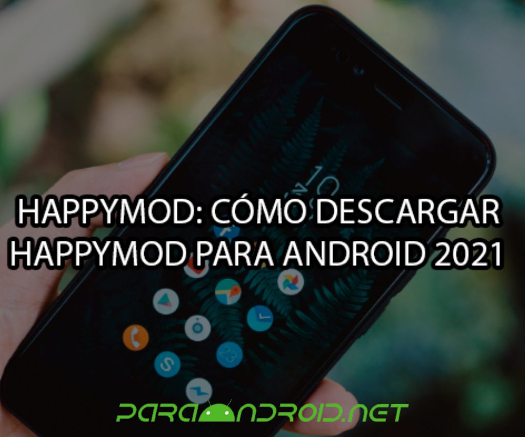 HappyMod Android Cómo descargar HappyMod para Android